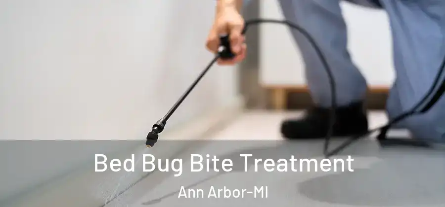 Bed Bug Bite Treatment Ann Arbor-MI