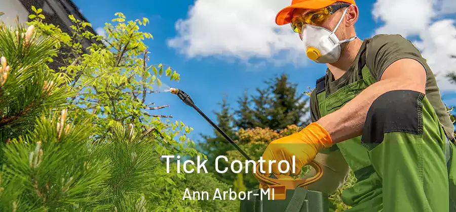  Tick Control Ann Arbor-MI